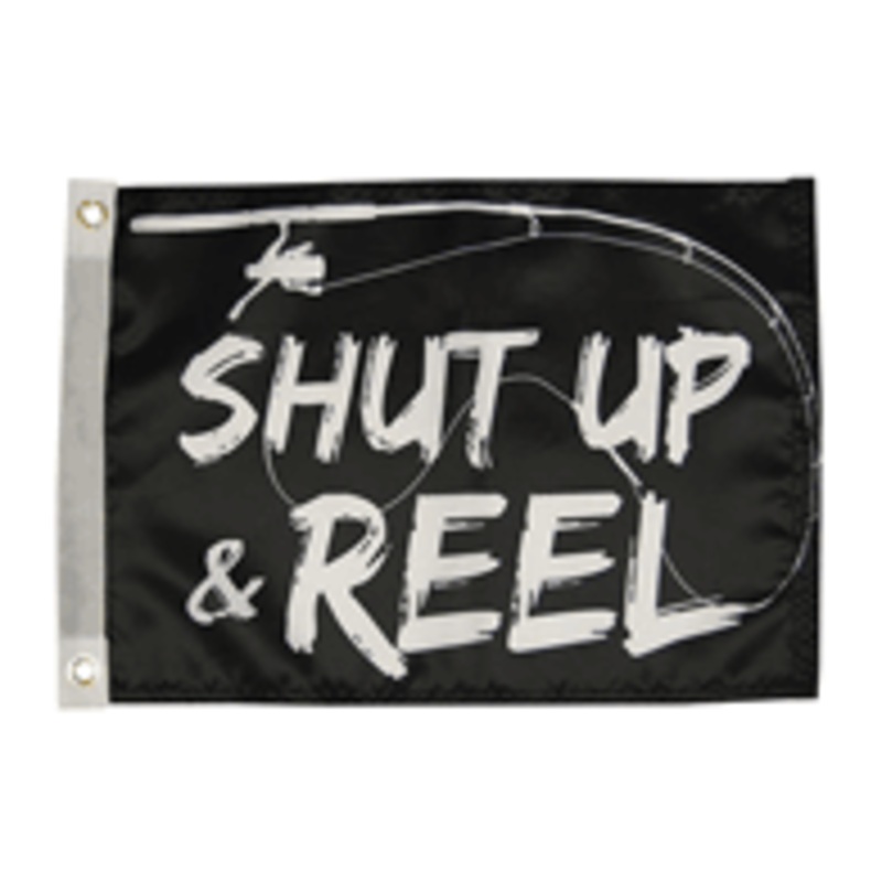 Taylor Made 12×18 Shut Up & Reel Flag [1622]